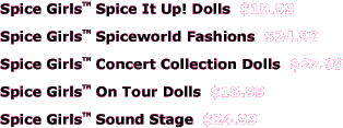SPICE GIRLS(tm) Direct prices
